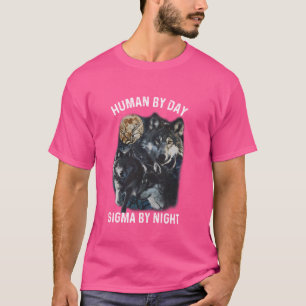 Mensch durch Tag Sigma durch Nacht Alpha Wolf T-Shirt