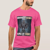 Mensch durch Zufall Alpha by Choice Funny Werewolf T-Shirt (Vorderseite)