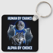 Mensch durch Zufall Alpha by Choice Paroday Alpha  Schlüsselanhänger (Rückseite)