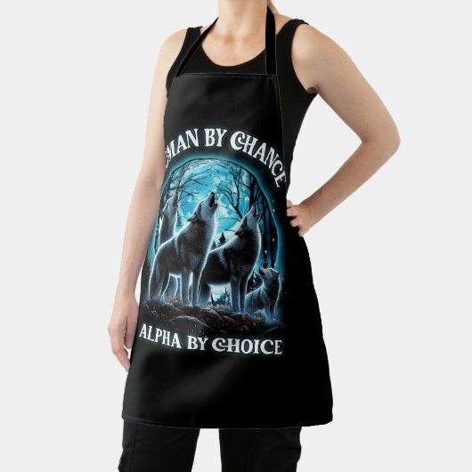 Mensch durch Zufall Alpha durch Wahl Alpha Wolf Ho Schürze (InSitu)