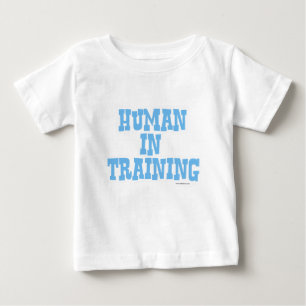Mensch in der Ausbildung Funny Baby Blue Quote T-shirt