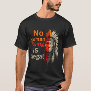 Mensch ist illegal Native Americans Vintage T-Shirt