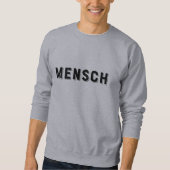 Mensch Yiddish Sweatshirt (Vorderseite)