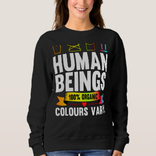 Menschen 100 Bio Farben Vary LGbt Pride Sweatshirt
