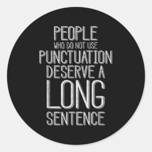 Menschen, die keine Punctuation lustige Grammatik  Runder Aufkleber