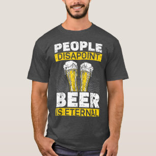Menschen enttäuschen Bier durch ewigen Alkoholkons T-Shirt