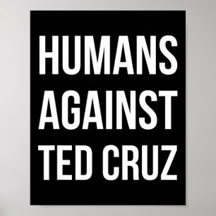 Menschen gegen Ted Cruz 1 Poster