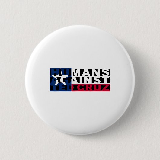 Menschen gegen Ted Cruz Button (Vorderseite)