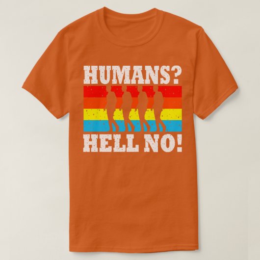 Menschen Hell No T-Shirt (Design vorne)