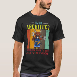 Menschen, ich bin ein Architekt, ich höre nicht au T-Shirt