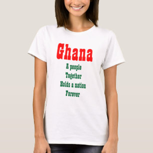 Menschen in Ghana für immer T - Shirt