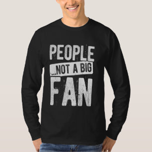 MENSCHEN...KEIN GROSSER FANTASTISCHER Schauspieler T-Shirt