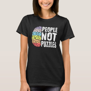 Menschen Keine Rätsel Autismus-Bewusstsein Neurodi T-Shirt