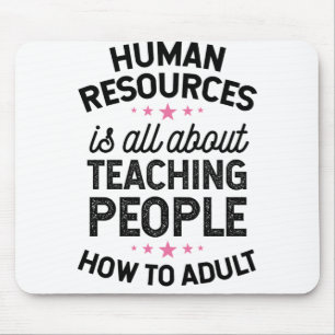 Menschen lehren, wie man erwachsen kann mousepad