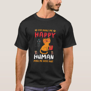Menschen Machen Meine Kopfschmerzen Katze Katzen M T-Shirt