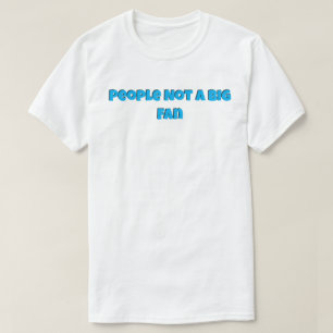 Menschen ohne großen Lüfter T-Shirt