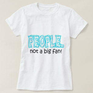 Menschen ohne großen Ventilator T-Shirt