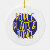 Menschen Orte & Dinge Erholung Slogan Ornament (Hinten)