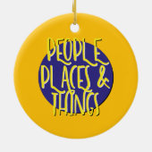 Menschen Orte & Dinge Erholung Slogan Ornament (Hinten)