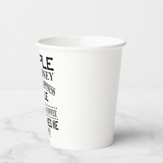 Menschen sagen, dass Geld Glück nicht kaufen kann Pappbecher (Links)