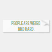 Menschen sind komisch und schwer autoaufkleber (Vorne)