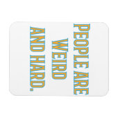 Menschen sind komisch und schwer magnet (Horizontal)