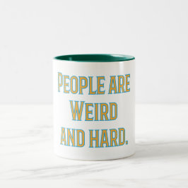 Menschen sind komisch und schwer zweifarbige tasse