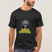 Menschen sind nicht echt T-Shirt (Vorderseite)