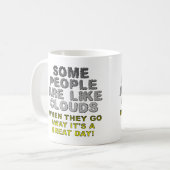 Menschen sind wie Wolken, die sich in den Mumm stü Kaffeetasse (Vorderseite Links)