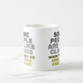 Menschen sind wie Wolken, die sich in den Mumm stü Kaffeetasse (Mittel)