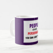 Menschen über Persönlichkeit, die man Trump Verlas Kaffeetasse (Vorderseite Links)