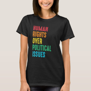 Menschenrechte über Fragen Soziale Gerechtigkeit P T-Shirt