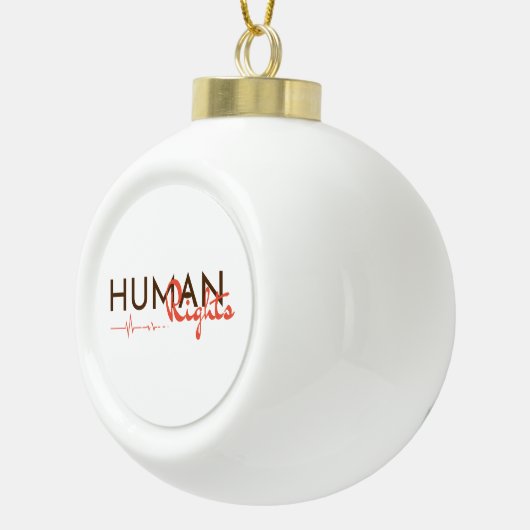 Menschenrechtspflege Keramik Kugel-Ornament (Rechts)