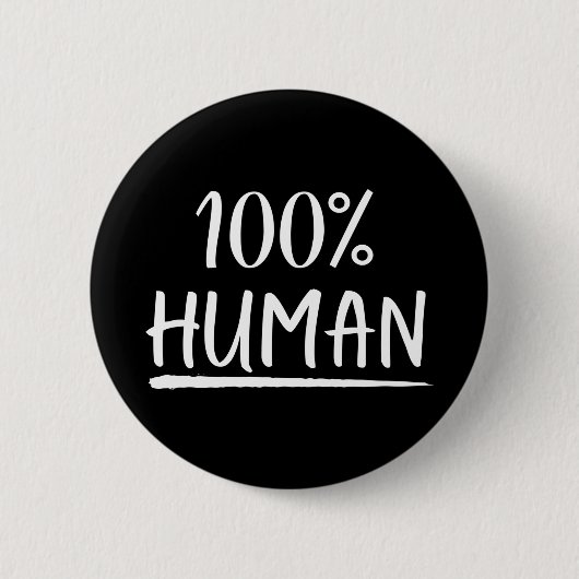 Menschheit 100% Menschlichkeit Button (Vorderseite)