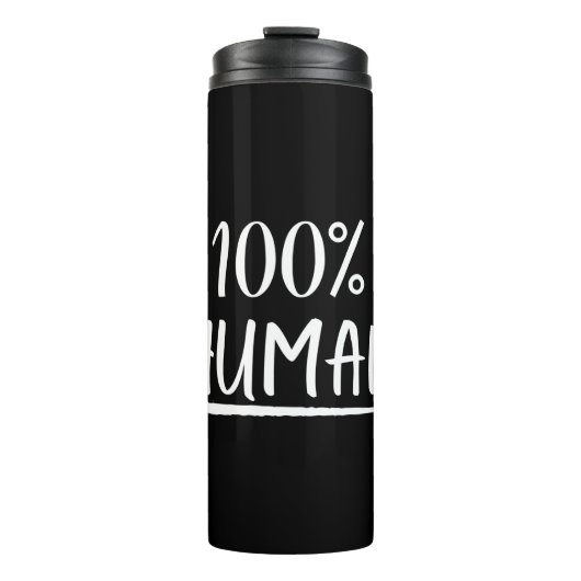 Menschheit 100% Menschlichkeit Thermosbecher (Vorderseite)