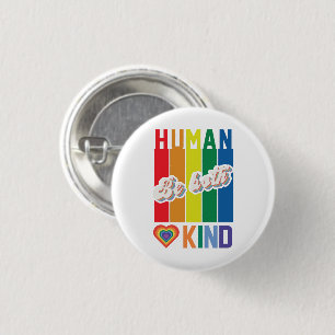 Menschheit Seien Sie freundlich Regenbogen L Button