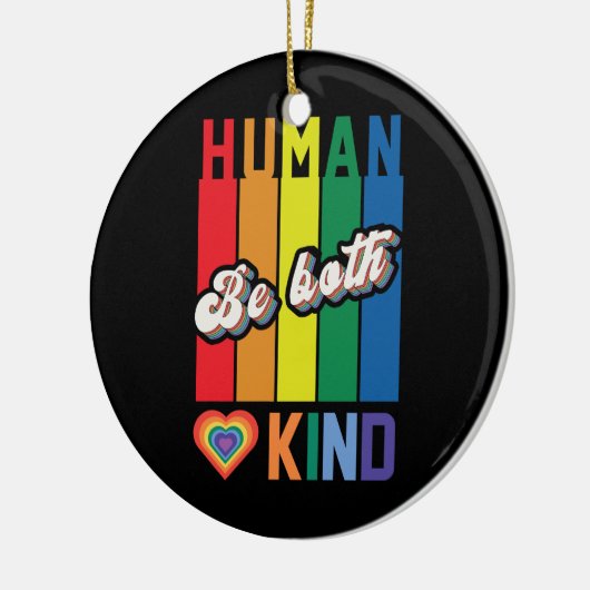 Menschheit | Seien Sie freundlich | Regenbogen | L Keramik Ornament (Links)