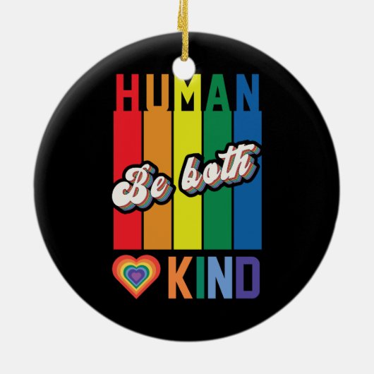 Menschheit | Seien Sie freundlich | Regenbogen | L Keramik Ornament (Hinten)