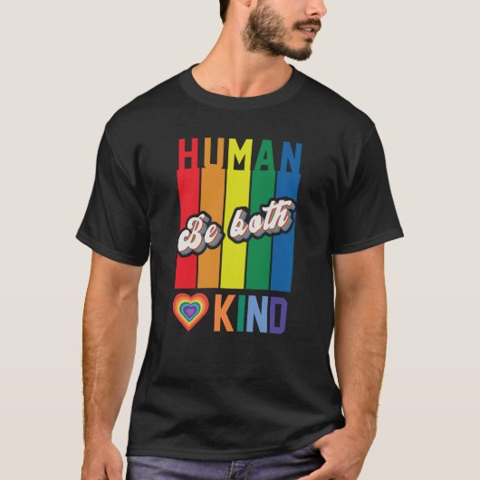 Menschheit | Seien Sie freundlich | Regenbogen | L T-Shirt (Vorderseite)