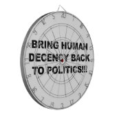 Menschliche Anständigkeit zurückbringen Dartscheibe (Vorderseite Links)