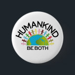 Menschliche Art Button<br><div class="desc">Mensch - sei beides</div>