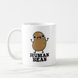 Menschliche Bean Funny Human Being Puff Kaffeetasse