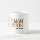 MENSCHLICHE EINRICHTUNGEN: Farben können variieren Kaffeetasse (Vorderseite Links)