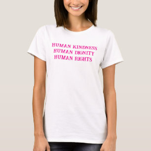 Menschliche Güte T-Shirt