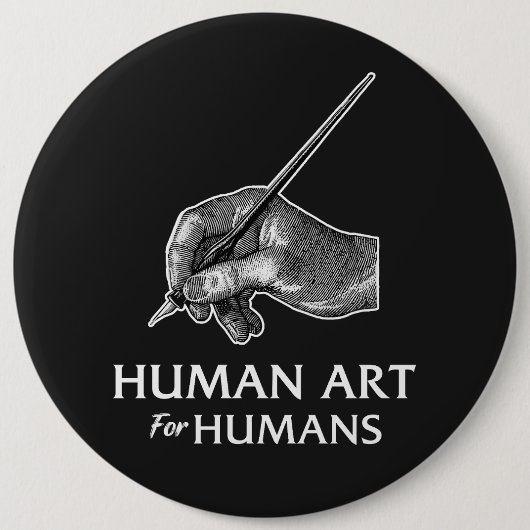 Menschliche Kunst für Menschen Button (Vorderseite)