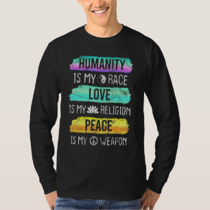 Menschliche Liebe Frieden Gleichberechtigung Rasse T-Shirt