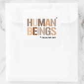 Menschliche Wesen - Farben können variieren Quadratischer Aufkleber (Tasche)