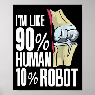 Menschlicher Roboter neue Knieoperation Witz lusti Poster