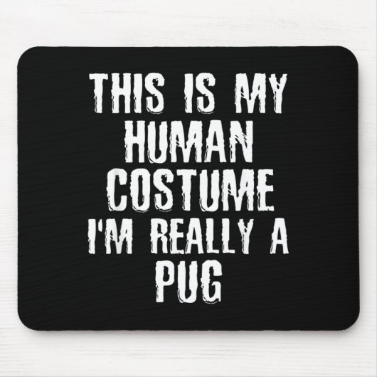 Menschliches Kostüm Ich bin eigentlich ein Mops Lu Mousepad (Vorne)