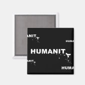 Menschlichkeit Magnet (Vorderseite/Rückseite)
